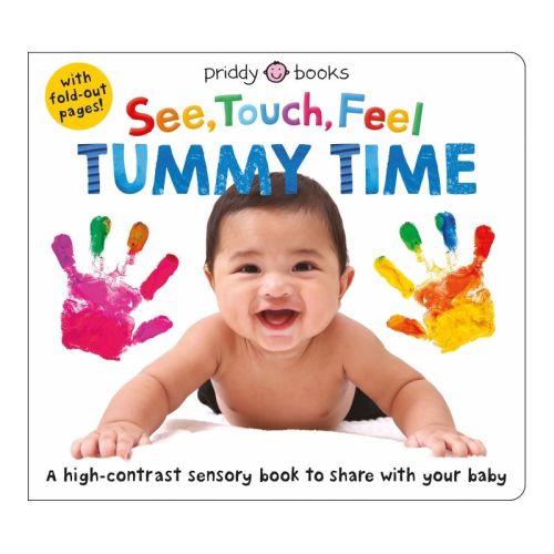 See Touch Feel: Tummy Time - (See, Touch, Feel) by Roger Priddy (Board Book)