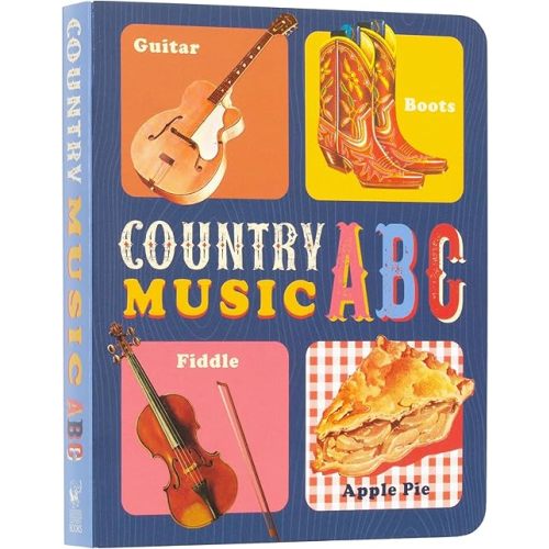 Country Music ABC Board Book (Music Legends and Learning for Kids) Board book – Picture Book, August 3, 2021