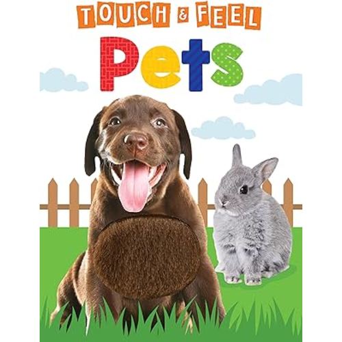 Pets - Children's Touch and Feel Board Book - Sensory Board Book