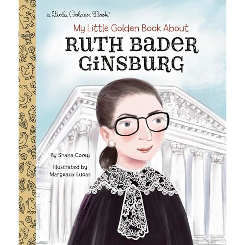 My Little Golden Book About Ruth Bader Ginsburg