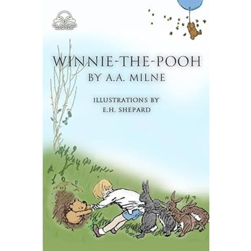 Winnie-the-Pooh (Classics Made Easy): Unabridged, with Original Illustrations and Comprehensive Glossary