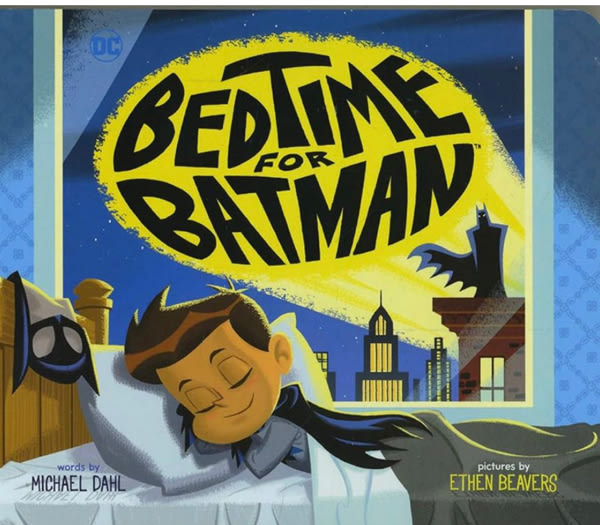 Bedtime for Batman (DC Super Heroes)