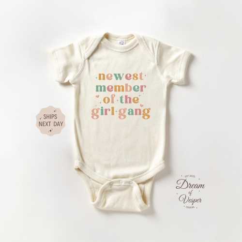 Newest Member of the Girl Gang Onesie®, Funny Baby Bodysuit, Natural Baby Shower Gift, Newborn Baby Onesie®, New Member of The Family Onesie