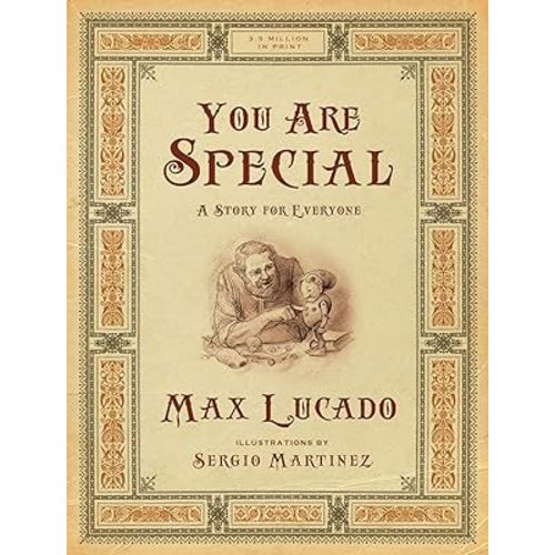 You Are Special: A Story for Everyone (Gift Edition) (Max Lucado's Wemmicks)