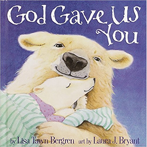 God Gave Us You- Hardcover