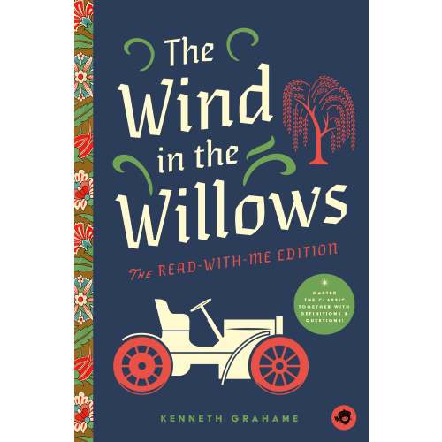 The Wind in the Willows: The Read-With-Me Edition