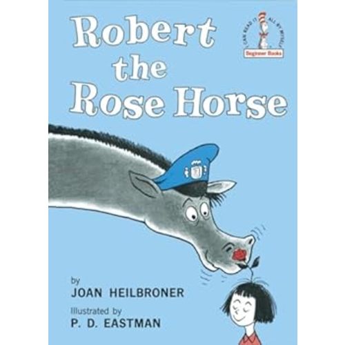 Robert the Rose Horse book by Joan Heilbroner