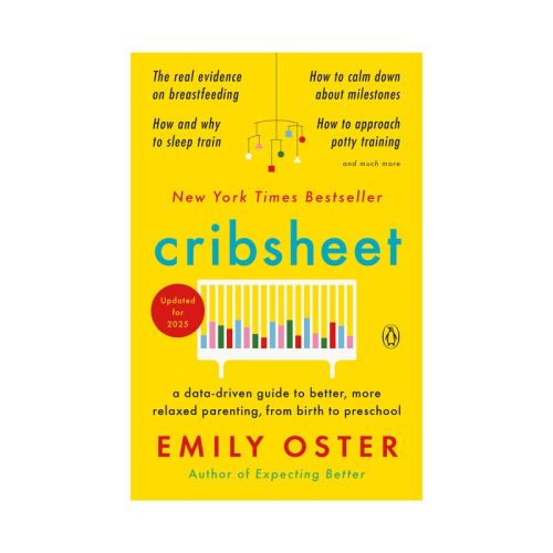 Cribsheet - (the Parentdata) By Emily Oster (paperback)
