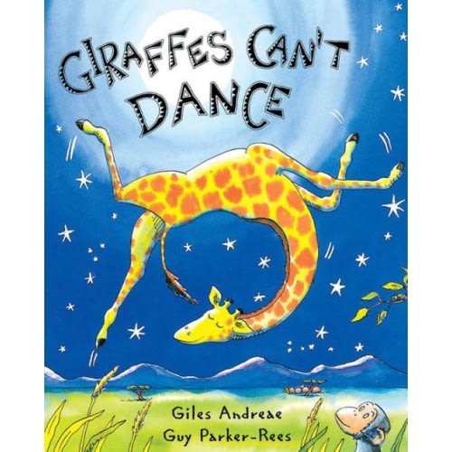 Giraffes Can't Dance (Board Book) by Giles Andreae, Guy Parker-Rees, Board Book | Barnes & Noble®