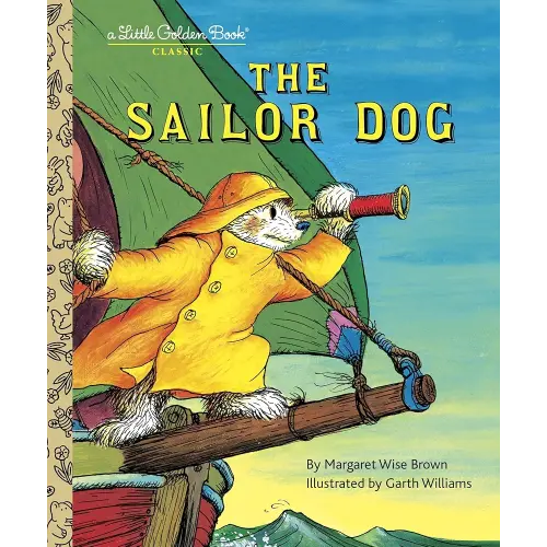 The Sailor Dog (A Little Golden Book)