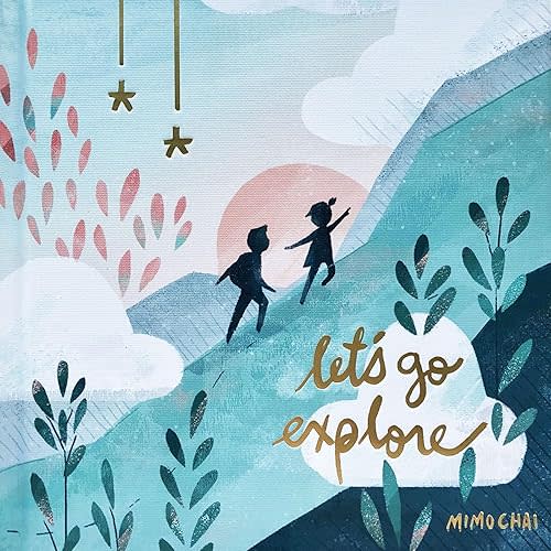 Let's Go Explore Picture Book by Mimochai Hardcover