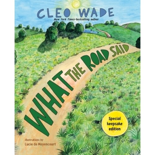 What the Road Said