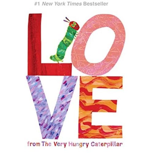 Love from The Very Hungry Caterpillar (The World of Eric Carle)