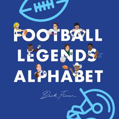 Football Legends Alphabet - by Beck Feiner (Hardcover)