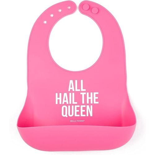 Baby Bib for Eating by Bella Tunno, Waterproof Silicone Bib with Large Food Catcher, Adjustable Fit for Babies 4-12 months & Toddlers 1-3 Years, Boys & Girls, All Hail The Queen