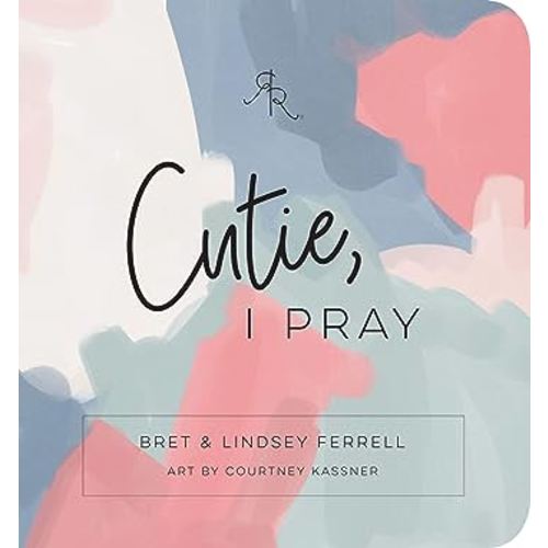 Cutie, I Pray board book