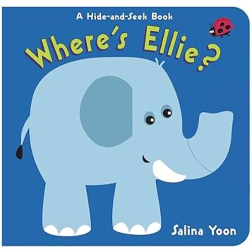 Where's Ellie?: A Hide-and-Seek Book