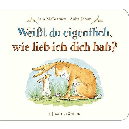 Weißt du eigentlich, wie lieb ich dich hab? Board book – November 1, 2013