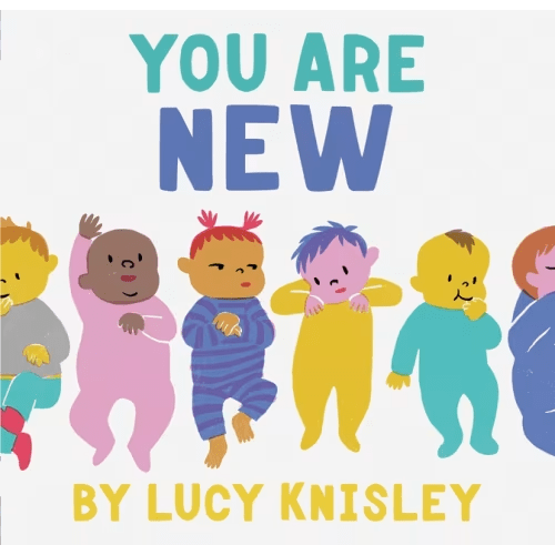 You Are New Book By Lucy Knisley, (Board Book) | Indigo