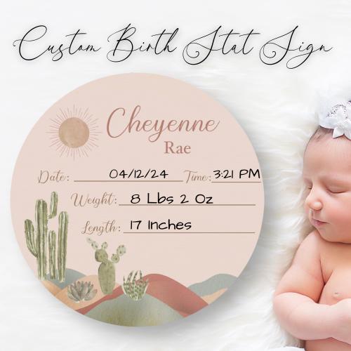 Southwest Cactus Round Custom Baby Birth Stat Sign Personalized Birth Stat sign, Name Sign Baby Shower Gift New Mom gift