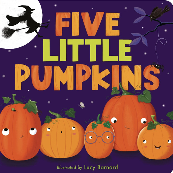 Five Little Pumpkins: A Rhyming Pumpkin Book for Kids and Toddlers
