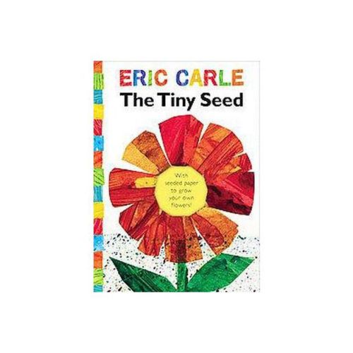 The Tiny Seed (Reprint) (Hardcover) by Eric Carle
