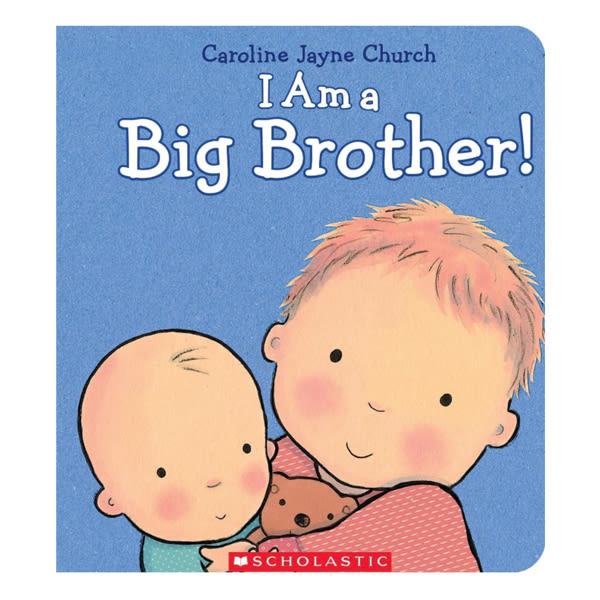 I Am a Big Brother (Caroline Jayne Church)