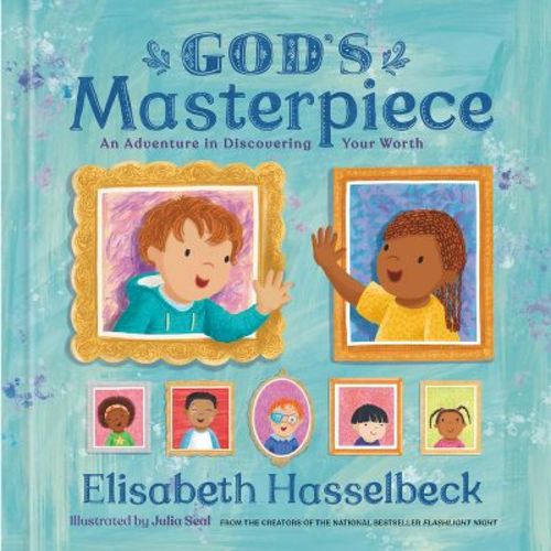 God's Masterpiece - by Elisabeth Hasselbeck (Hardcover)
