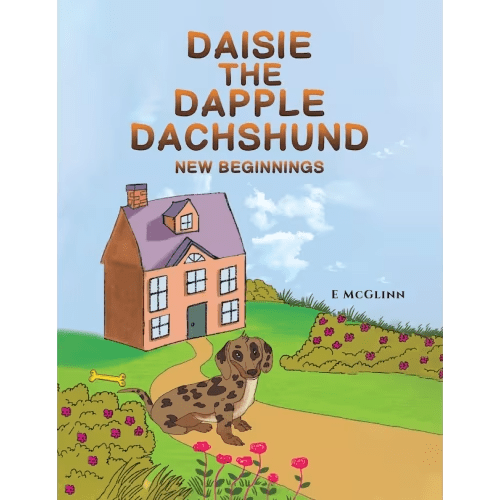 Daisie The Dapple Dachshund Book By E Mcglinn, (Paperback) | Indigo