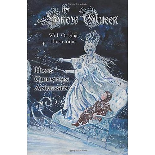 The Snow Queen (With Original Illustrations) Paperback – December 7, 2013
