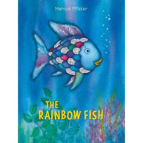 Rainbow Fish The Rainbow Fish, (Hardcover)