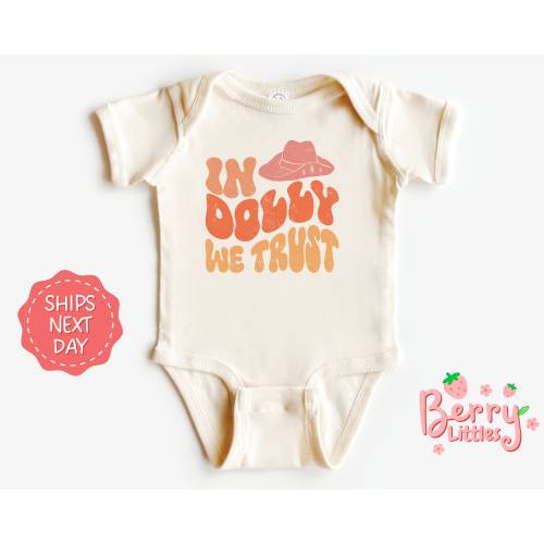 In Dolly We Trust Parton Baby Onesie® - Country, Western Baby Onesie® Gift - Dolly Parton Pregnancy Reveal Onesie® BRY-0121
