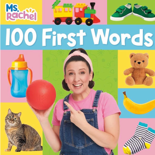 100 First Words (Ms. Rachel) (Books by Ms. Rachel)