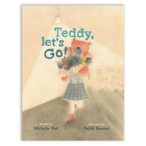Teddy, Let's Go! — Enchanted Lion Books
