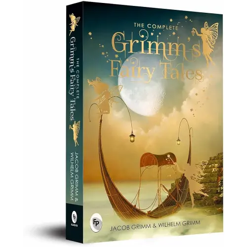 The Complete Grimm's Fairy Tales (Complete Grimms' Fairy Tales; Fingerprint! Classics)