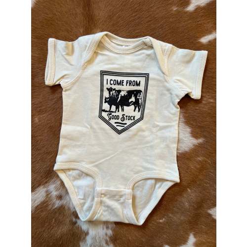I Come from good stock onesie