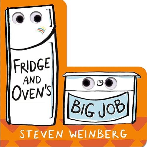 Fridge and Oven's Big Job (The Big Jobs Books) Board book – August 31, 2021
