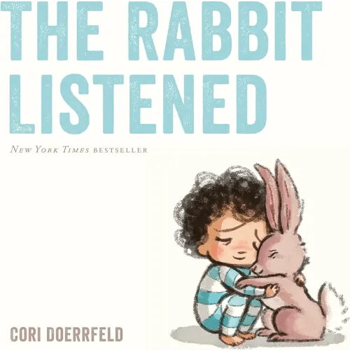 The Rabbit Listened