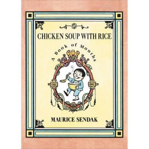 Chicken Soup with Rice - by Maurice Sendak (Board Book)