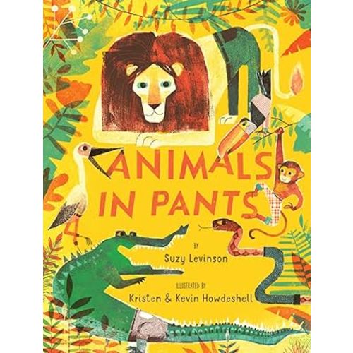 Animals in Pants: A Poetry Picture Book
