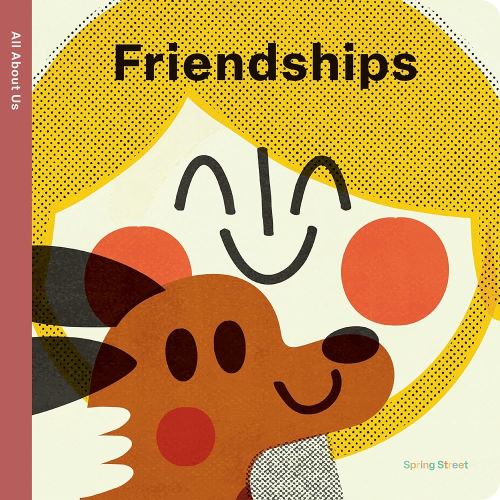 Spring Street All About Us: Friendships