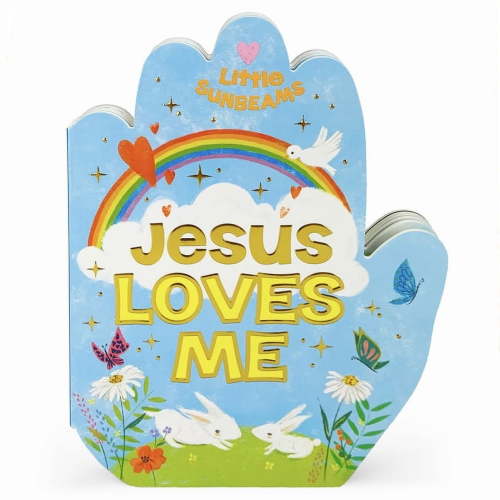 Little Sunbeams: Jesus Loves Me (Little Sunbeams) (Board Book)