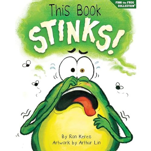 This Book Stinks!: A Funny And Interactive Story For Kids (Finn the Frog Collection) Hardcover – Picture Book, February 4, 2025
