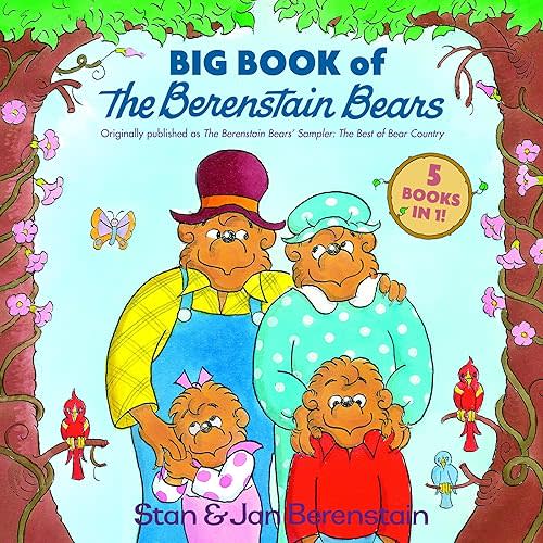 Big Book of the Berenstain Bears Hardcover – Picture Book, August 14, 2007