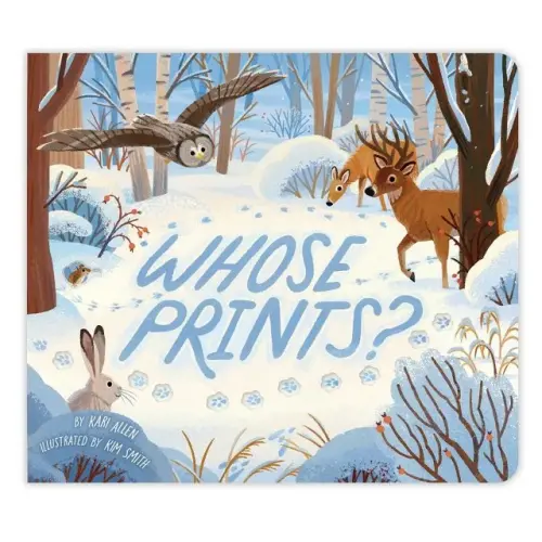 Whose Prints? a book by Kari Allen and Kim Smith - Bookshop.org US