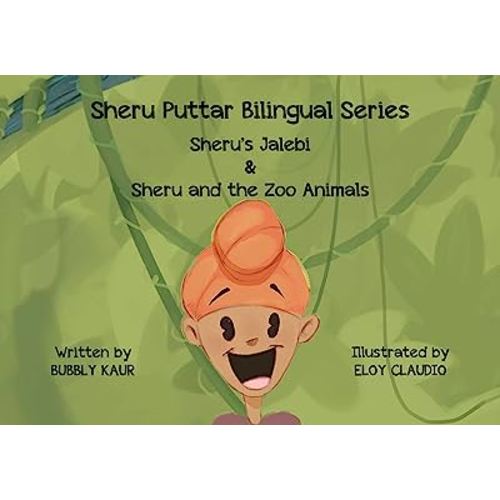 Sheru's Jalebi & Sheru and the Zoo Animals