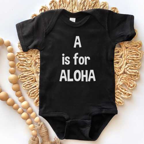 A is for Aloha Baby Onesie, Baby Shower Gift, Hawaii Keiki, Local Kine, Hawaii Baby, Hawaiian Baby, Local Boy, Local Girl