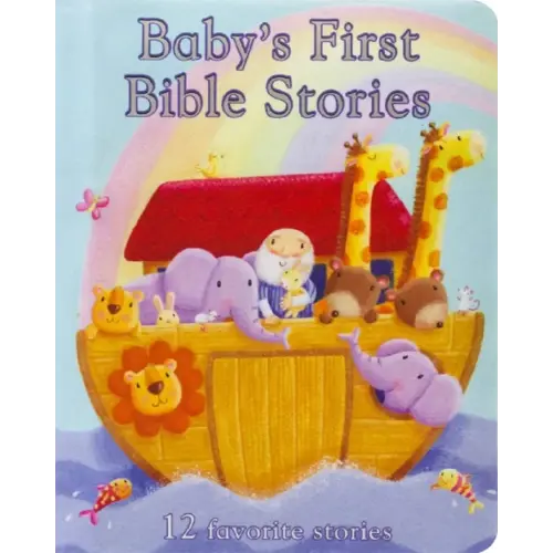 Baby's First Bible Stories Padded Board Book - Gift for Easter, Christmas, Communions, Newborns, Birthdays, Beginner Bible