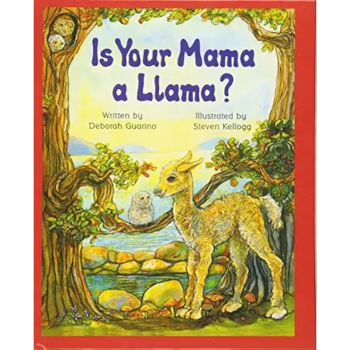[Is Your Mama a Llama (Scholastic Bookshelf: Family)] [Author: Guarino, Deborah] [June, 2004]