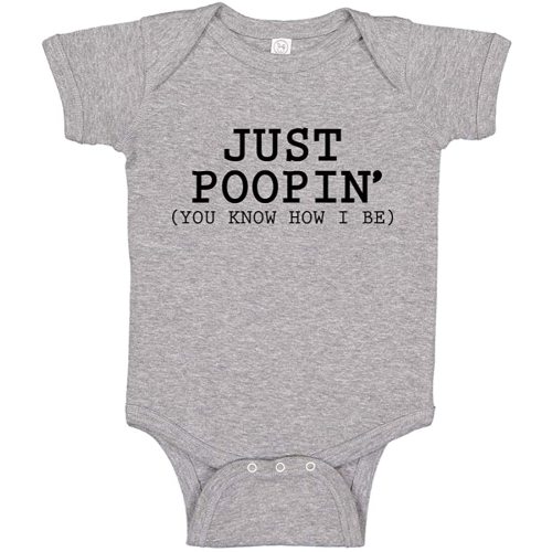 Just Poopin You Know How I Be Baby Bodysuit/Toddler T-Shirt Funny Quote